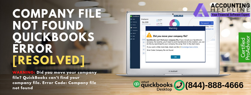 Company File Not Found Quickbooks Error [resolved]