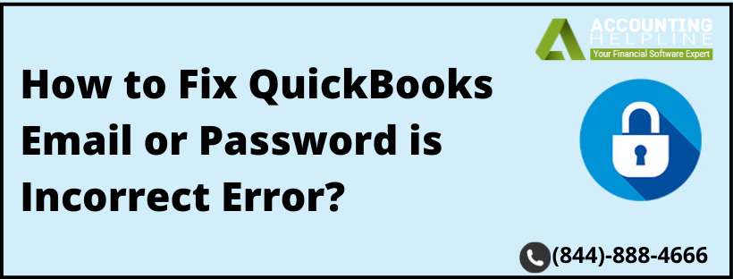 QuickBooks Email or Password is Incorrect Error