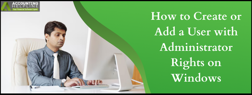 Add a User with Administrator Rights on Windows