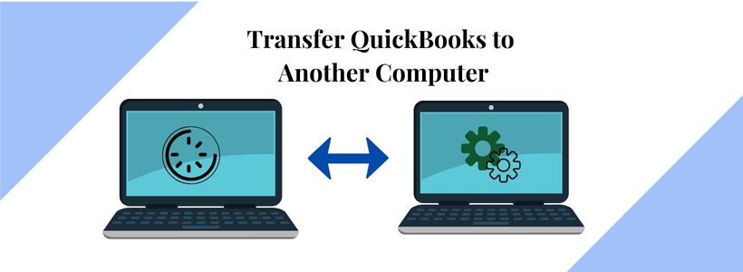 moving QuickBooks to Another Computer