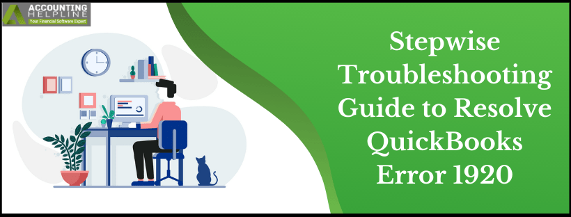 Stepwise Troubleshooting Guide to Resolve QuickBooks Error 1920
