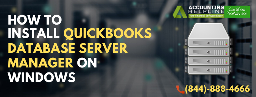 How to Install QuickBooks Database Server Manager on Windows