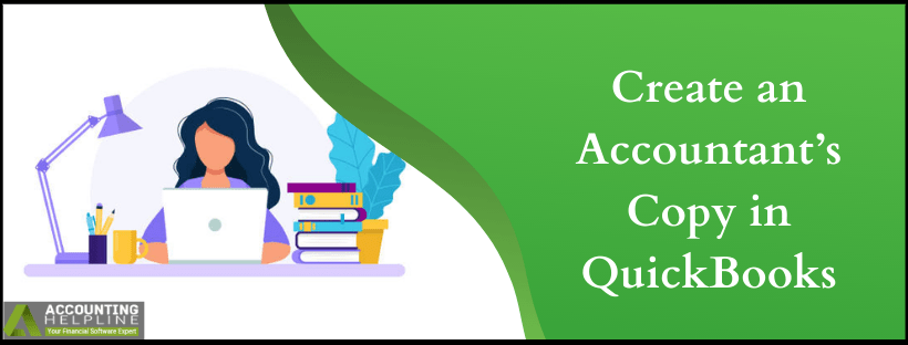 Steps to Create an Accountant's Copy in QuickBooks
