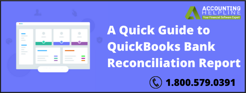 A Quick Guide to QuickBooks Bank Reconciliation Report