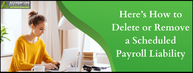 Delete or Remove a Scheduled Payroll Liability
