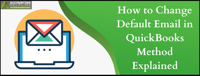 How to Change Default Email in QuickBooks