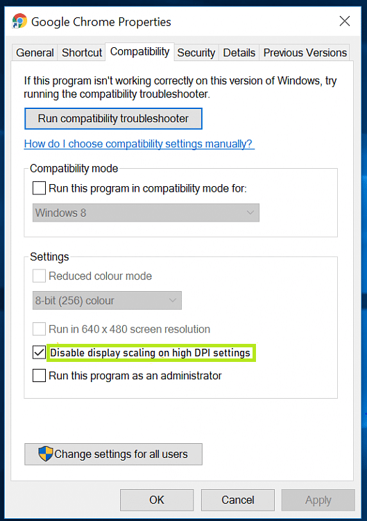 Disable display scaling on high DPI settings