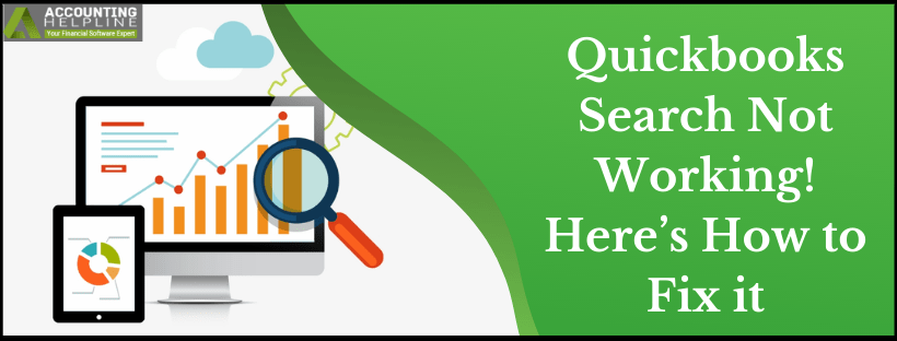 Quickbooks Search Not Working! Here’s How to Fix it