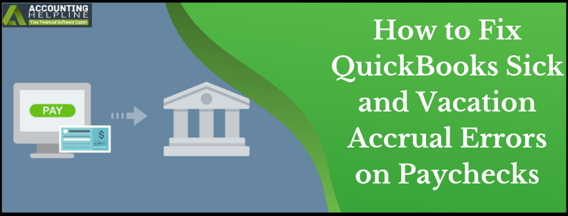 QuickBooks Sick and Vacation Accrual Errors