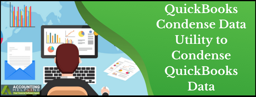Learn to Use QuickBooks Condense Data by Experts
