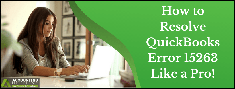 How to Resolve QuickBooks Error 15263 Like a Pro!