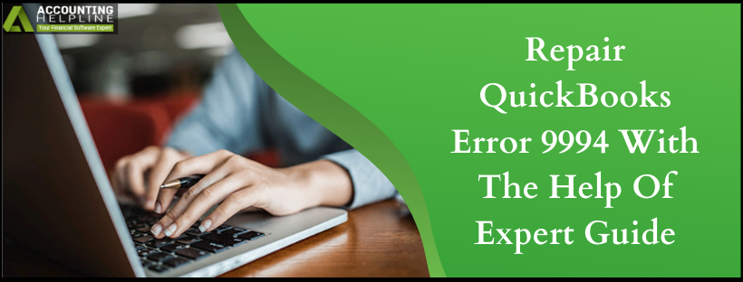 Repair QuickBooks Error 9994 With The Help Of Expert Guide