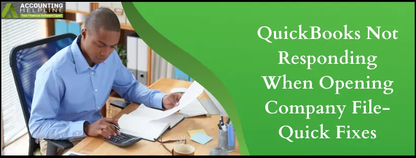 QuickBooks Not Responding When Opening Company File