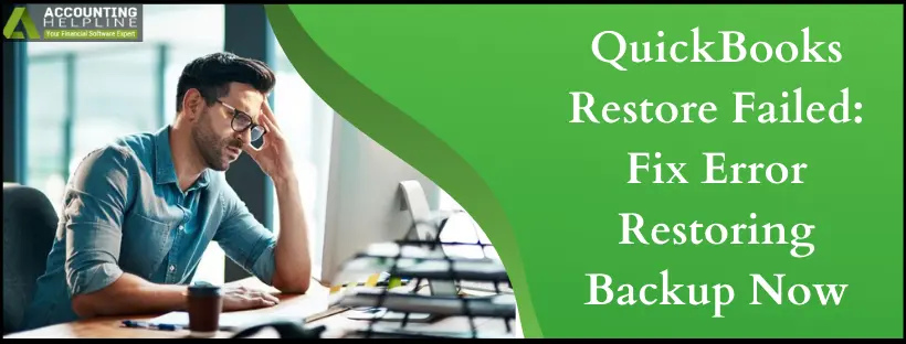 QuickBooks Restore Failed