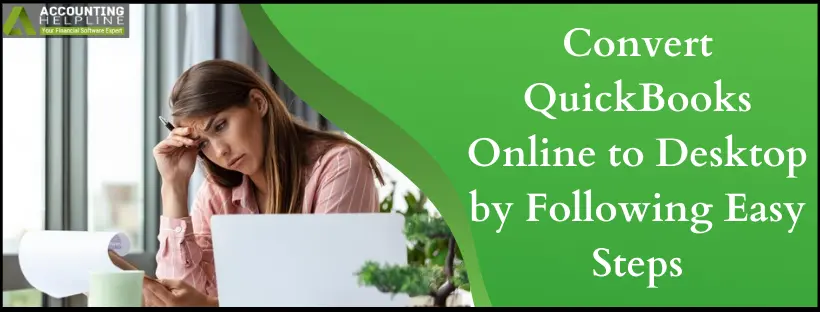 Convert QuickBooks Online to Desktop