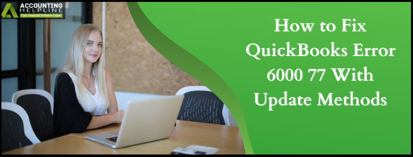 QuickBooks Error 6000 77