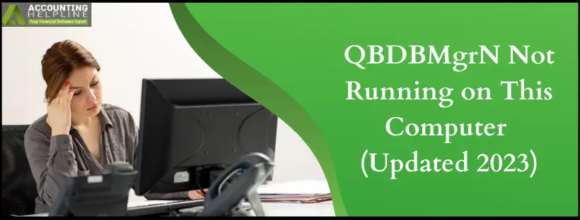 QBDBMgrN Not Running on This Computer After Switching Multi-User