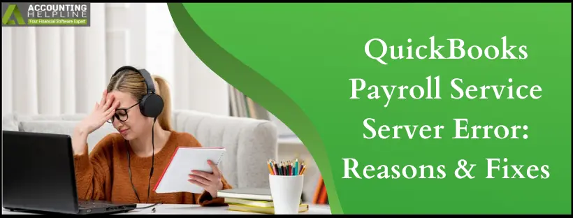 QuickBooks Payroll Service Server Error