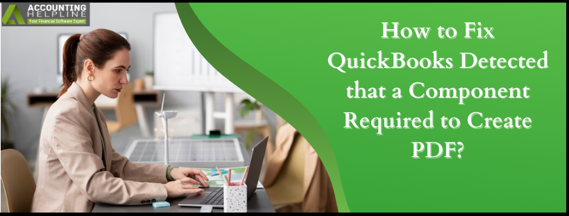 QuickBooks Detected that a Component Required to Create PDF