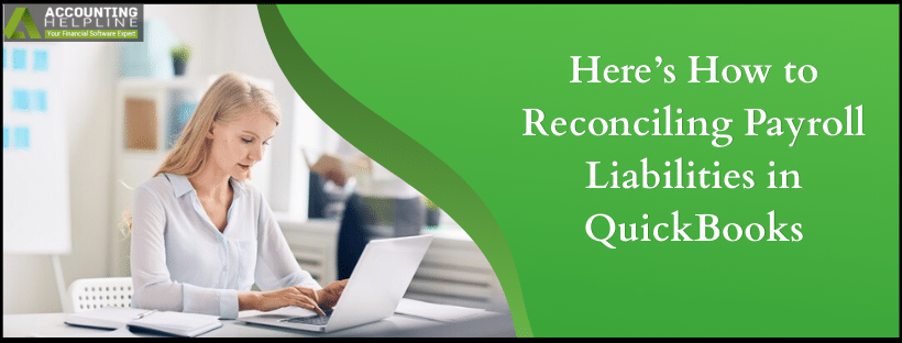 Reconciling Payroll Liabilities in QuickBooks