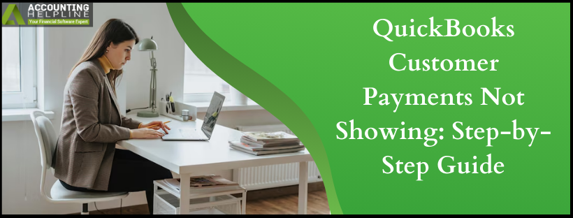 QuickBooks Customer Payments Not Showing