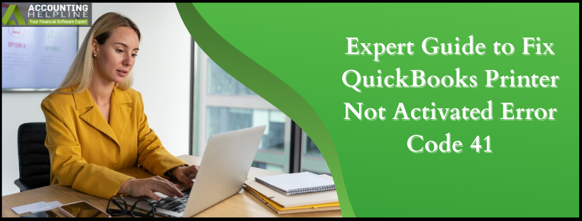 QuickBooks Printer Not Activated Error Code 41