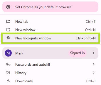 Google Chrome - Ctrl + Shift + N