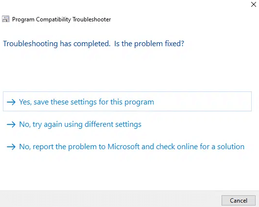 Program Compatibility Troubleshooter Has Completed
