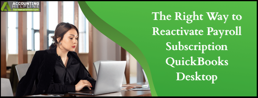 Reactivate Payroll Subscription QuickBooks Desktop