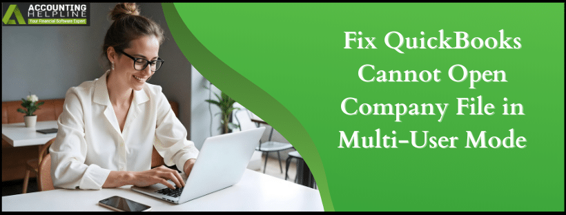 QuickBooks Cannot Open Company File in Multi-User Mode
