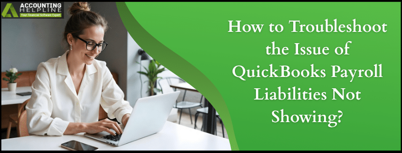 QuickBooks Payroll Liabilities Not Showing